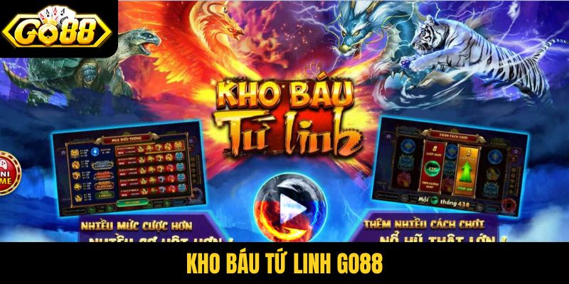 Kho báu tứ linh Go88